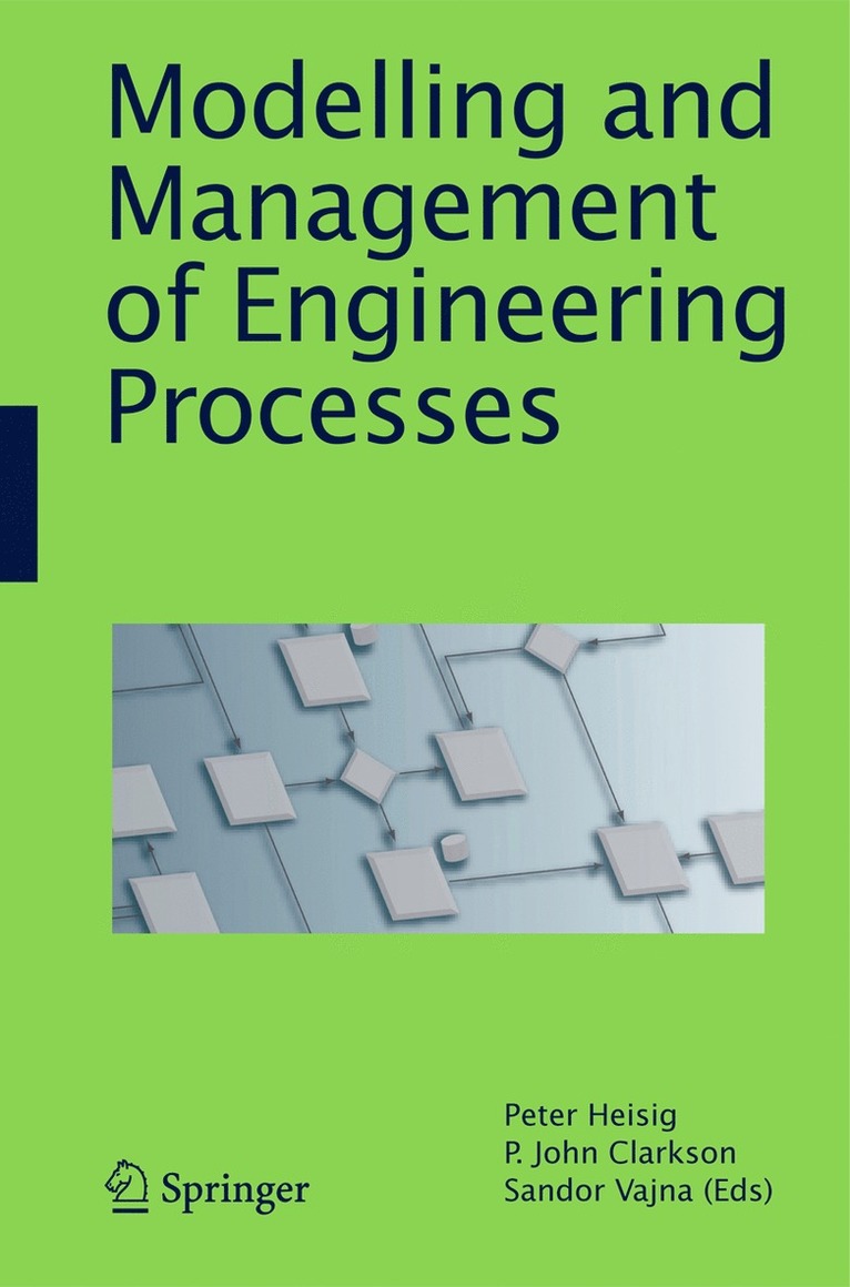 Modelling and Management of Engineering Processes 1