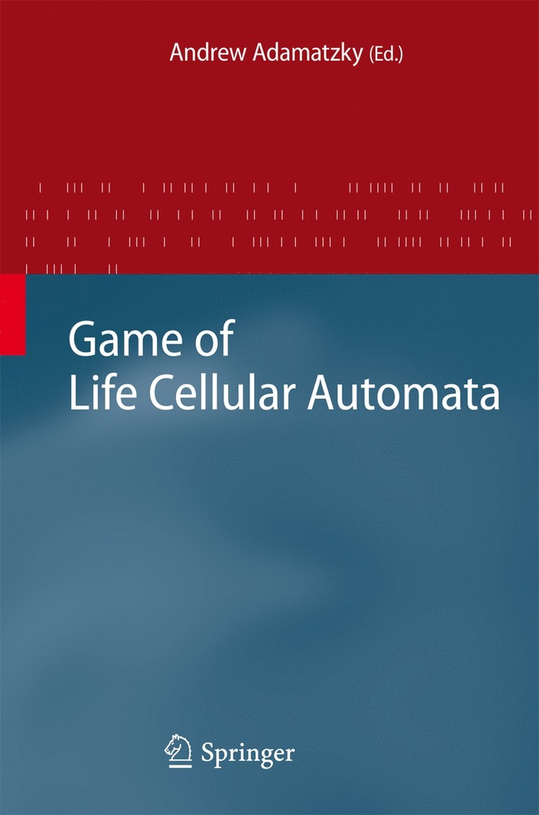 Andrew Adamatzky - Game of Life Cellular Automata, Inbunden