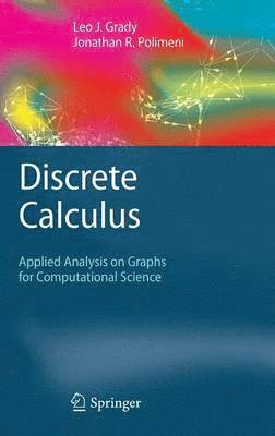 Leo J. Grady, Jonathan R. Polimeni, Jonathan Polimeni - Discrete Calculus, Inbunden