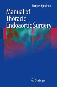 bokomslag Manual of Thoracic Endoaortic Surgery