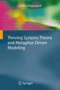 bokomslag Thriving Systems Theory and Metaphor-Driven Modeling