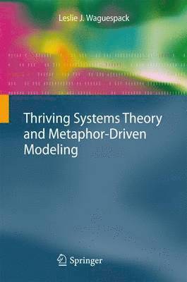 bokomslag Thriving Systems Theory and Metaphor-Driven Modeling