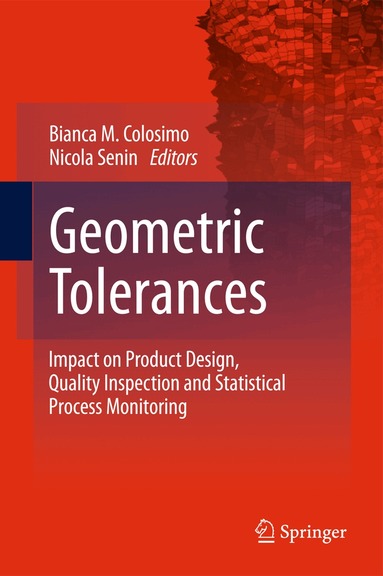 Bianca M. Colosimo, Nicola Senin - Geometric Tolerances, Inbunden