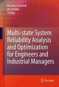 bokomslag Multi-state System Reliability Analysis and Optimization for Engineers and Industrial Managers