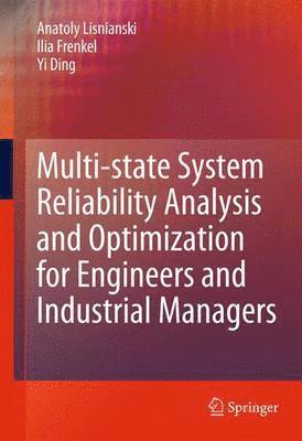 bokomslag Multi-state System Reliability Analysis and Optimization for Engineers and Industrial Managers