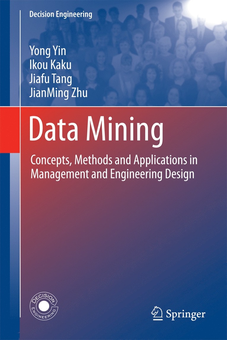 Yong Yin, Ikou Kaku, Jiafu Tang, JianMing Zhu, Jianming Zhu - Data Mining, Inbunden