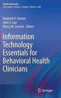 bokomslag Information Technology Essentials for Behavioral Health Clinicians