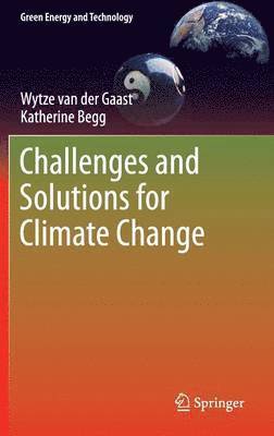 Challenges and Solutions for Climate Change
