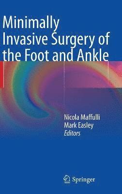 bokomslag Minimally Invasive Surgery of the Foot and Ankle