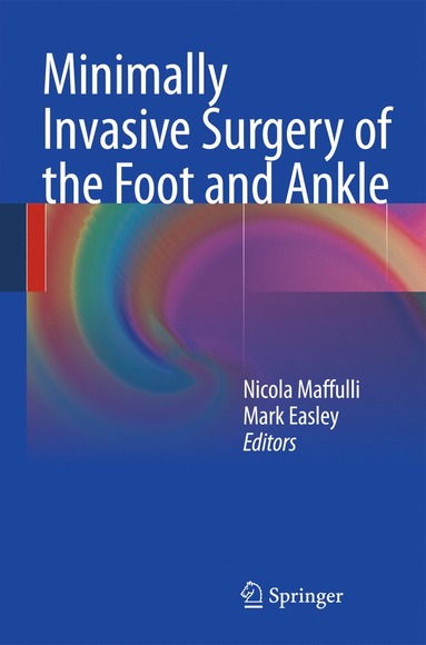 bokomslag Minimally Invasive Surgery of the Foot and Ankle