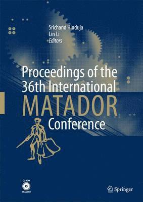 Proceedings of the 36th International MATADOR Conference 1