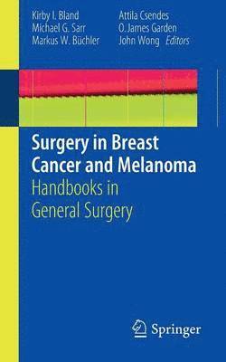 Surgery in Breast Cancer and Melanoma 1
