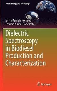 bokomslag Dielectric Spectroscopy in Biodiesel Production and Characterization