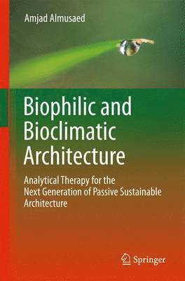 bokomslag Biophilic and Bioclimatic Architecture