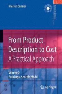 bokomslag From Product Description to Cost: A Practical Approach