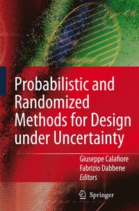 bokomslag Probabilistic and Randomized Methods for Design under Uncertainty