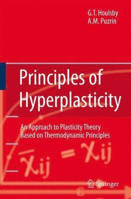 Guy T. Houlsby, Alexander M. Puzrin - Principles of Hyperplasticity, Häftad