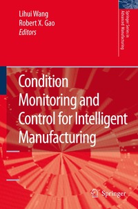 bokomslag Condition Monitoring and Control for Intelligent Manufacturing