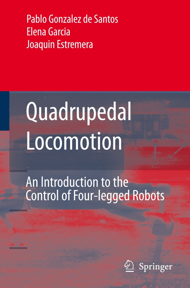 Quadrupedal Locomotion 1