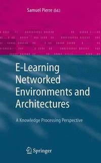 bokomslag E-Learning Networked Environments and Architectures