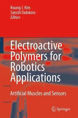 Electroactive Polymers for Robotic Applications 1