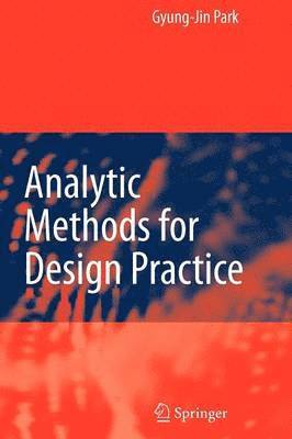 Gyung-Jin Park - Analytic Methods for Design Practice, Häftad