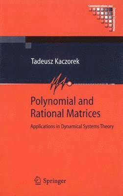 Polynomial and Rational Matrices