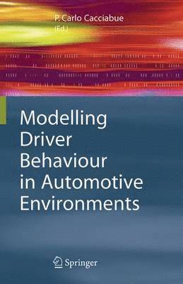 Modelling Driver Behaviour in Automotive Environments