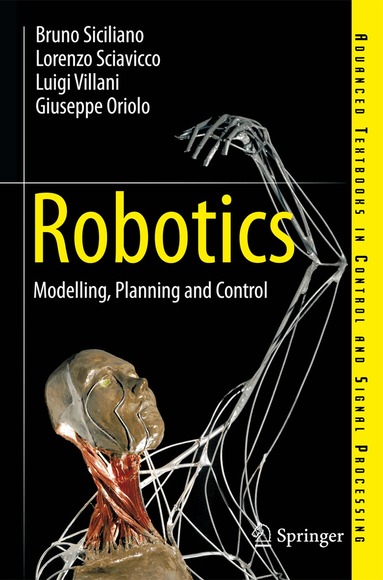 Bruno Siciliano, Lorenzo Sciavicco, Luigi Villani, Giuseppe Oriolo - Robotics, Häftad