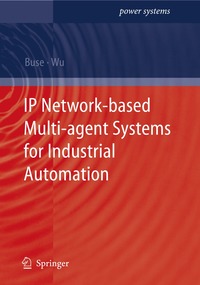 bokomslag IP Network-based Multi-agent Systems for Industrial Automation