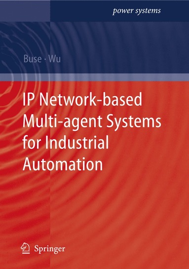 bokomslag IP Network-based Multi-agent Systems for Industrial Automation