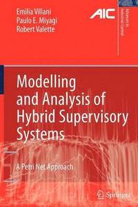 bokomslag Modelling and Analysis of Hybrid Supervisory Systems