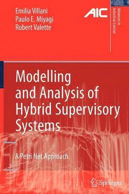 bokomslag Modelling and Analysis of Hybrid Supervisory Systems