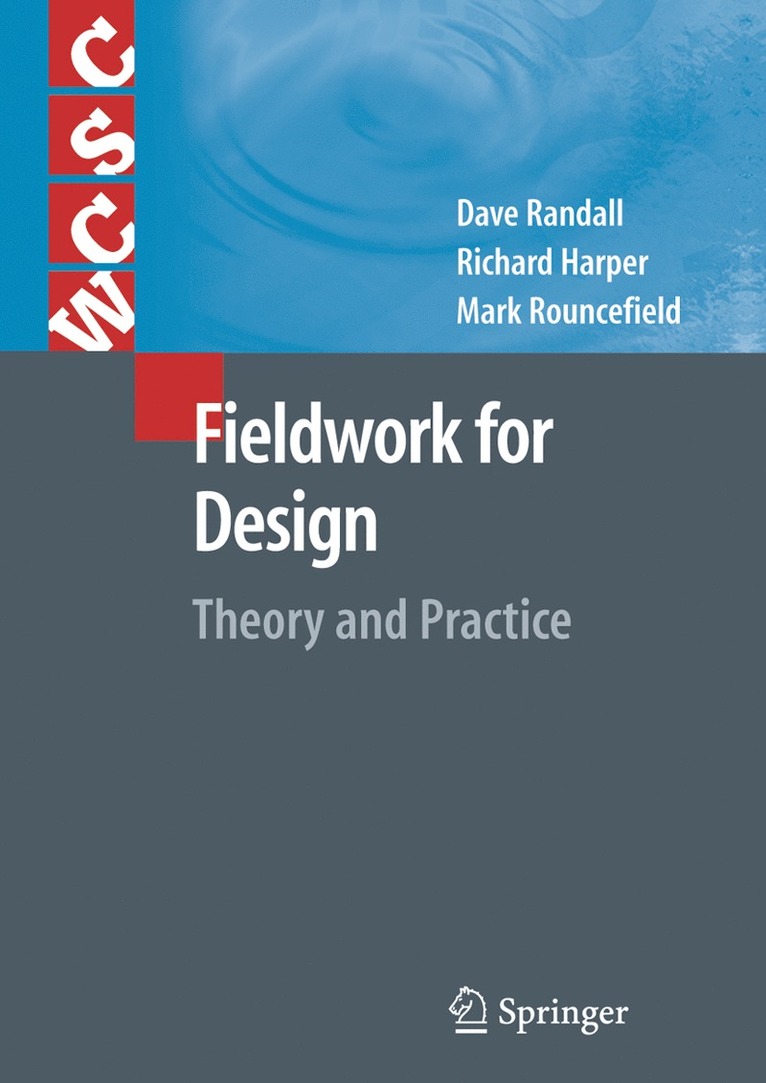 David Randall, Richard Harper, Mark Rouncefield - Fieldwork for Design, Häftad