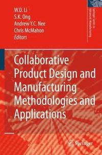 bokomslag Collaborative Product Design and Manufacturing Methodologies and Applications