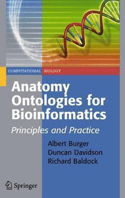 Albert Burger, Duncan Davidson, Richard Baldock - Anatomy Ontologies for Bioinformatics, Häftad