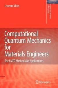 bokomslag Computational Quantum Mechanics for Materials Engineers