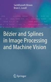 bokomslag Bzier and Splines in Image Processing and Machine Vision