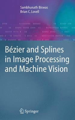 Bzier and Splines in Image Processing and Machine Vision 1