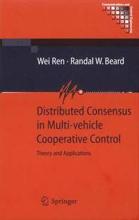 bokomslag Distributed Consensus in Multi-vehicle Cooperative Control