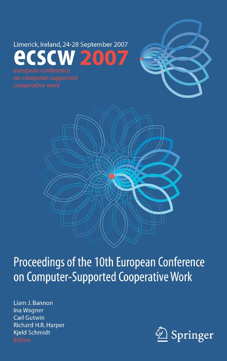 Liam J. Bannon, Ina Wagner, Carl Gutwin, Richard H.R. Harper, Kjeld Schmidt, Richard H. R. Harper - ECSCW 2007, Häftad