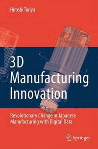 bokomslag 3D Manufacturing Innovation