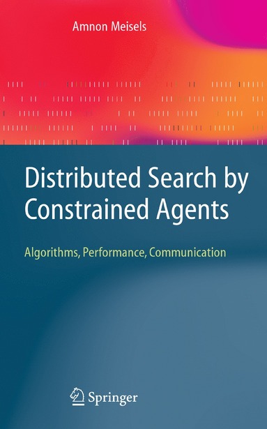 bokomslag Distributed Search by Constrained Agents