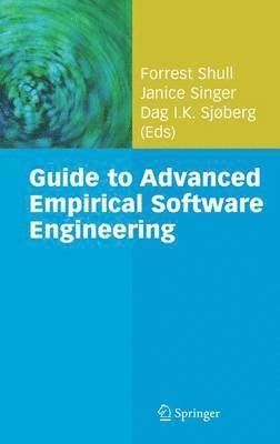 bokomslag Guide to Advanced Empirical Software Engineering