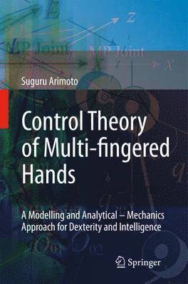 Control Theory of Multi-fingered Hands 1