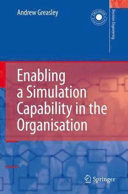 Enabling a Simulation Capability in the Organisation