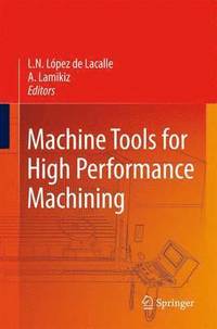 bokomslag Machine Tools for High Performance Machining