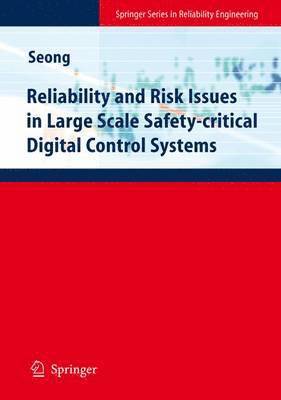 bokomslag Reliability and Risk Issues in Large Scale Safety-critical Digital Control Systems