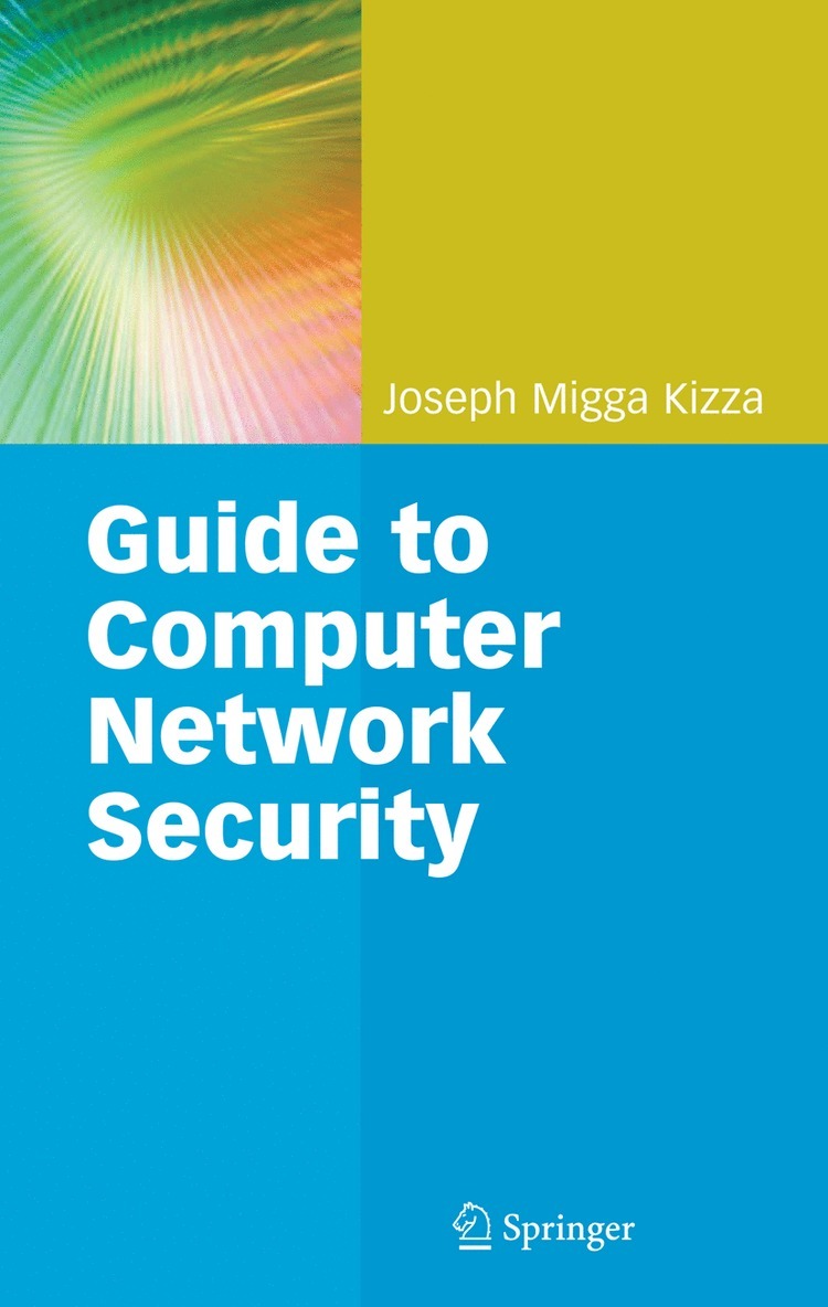 Joseph Migga Kizza - Guide to Computer Network Security, Häftad