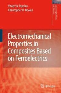 bokomslag Electromechanical Properties in Composites Based on Ferroelectrics